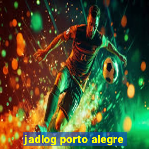 jadlog porto alegre